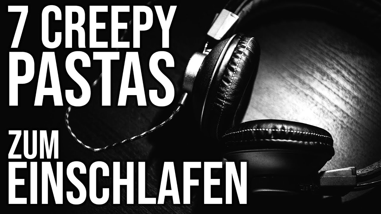7 ruhige Creepypastas zum Einschlafen | Compilation German / Deutsch