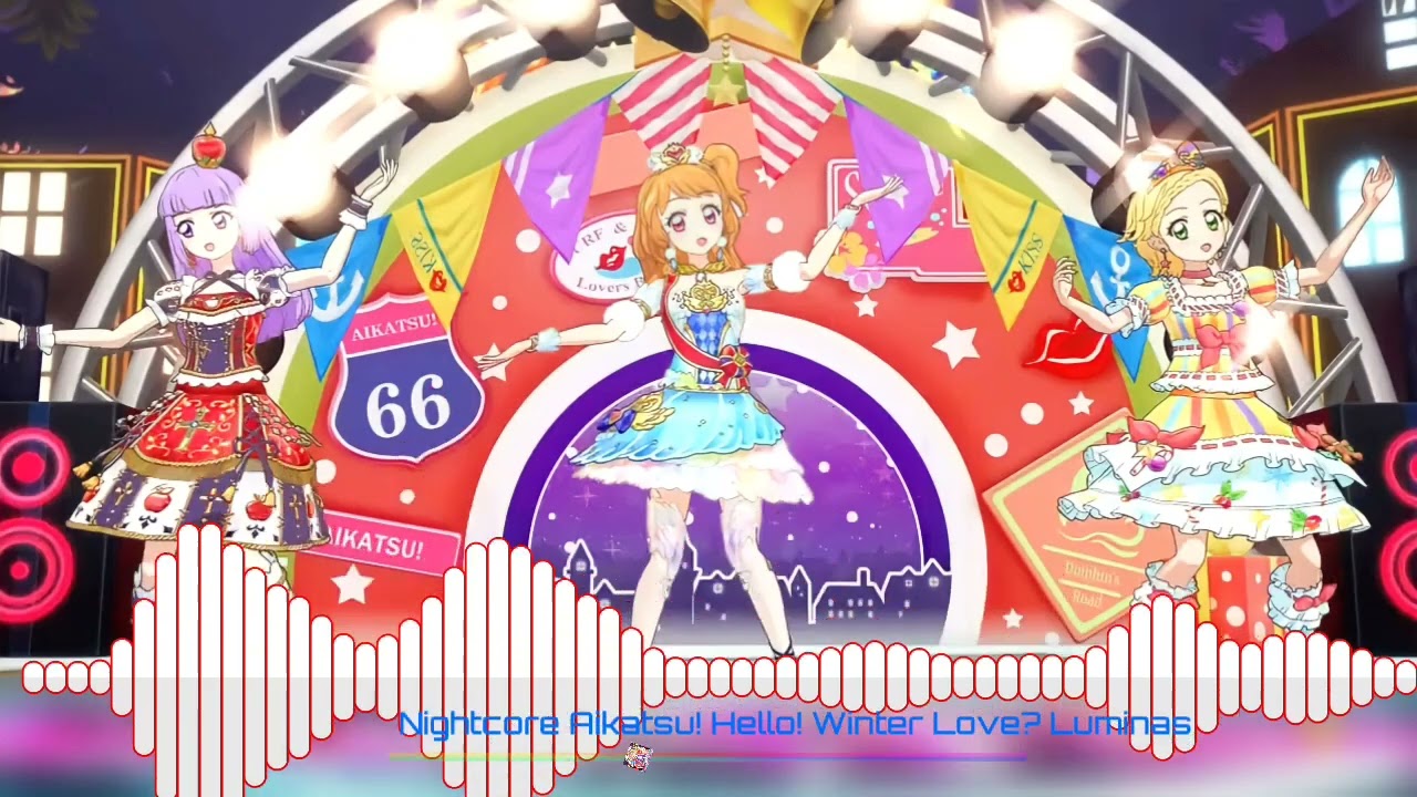 「Nightcore」Aikatsu! Hello! Winter Love? Luminas