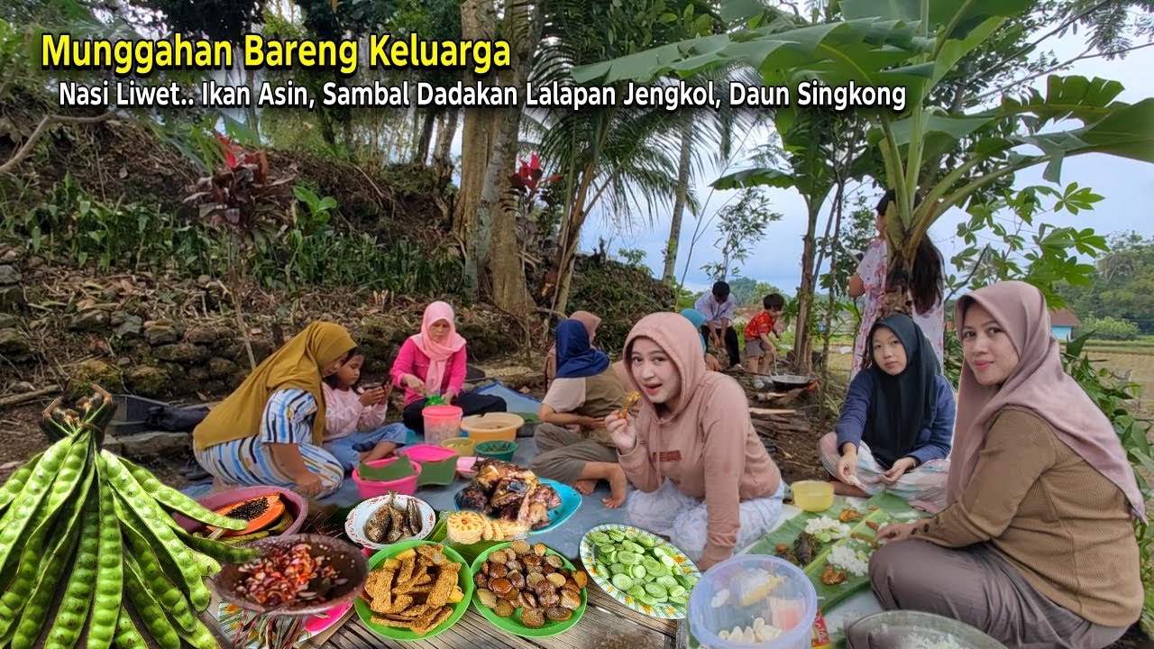 Munggahan.. Pemadam Kelaparan Bareng Keluarga, Nasi Liwet, Ikan Asin Sambal Dadakan Lalapan Jengkol