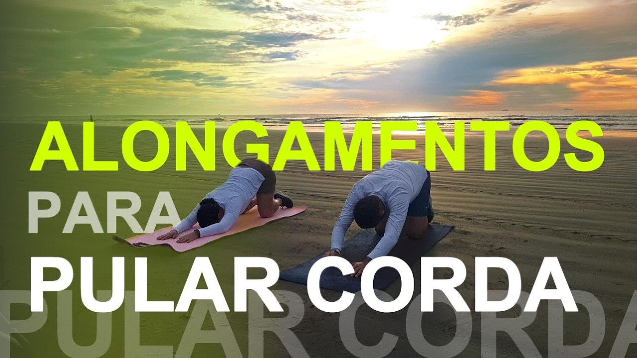 ALONGAMENTOS para Pular Corda