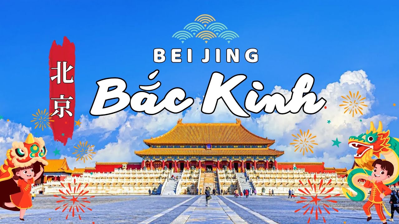 BẮC KINH - ÂM THANH CỦA TUYẾT RƠI - Du Lịch Trung Quốc
