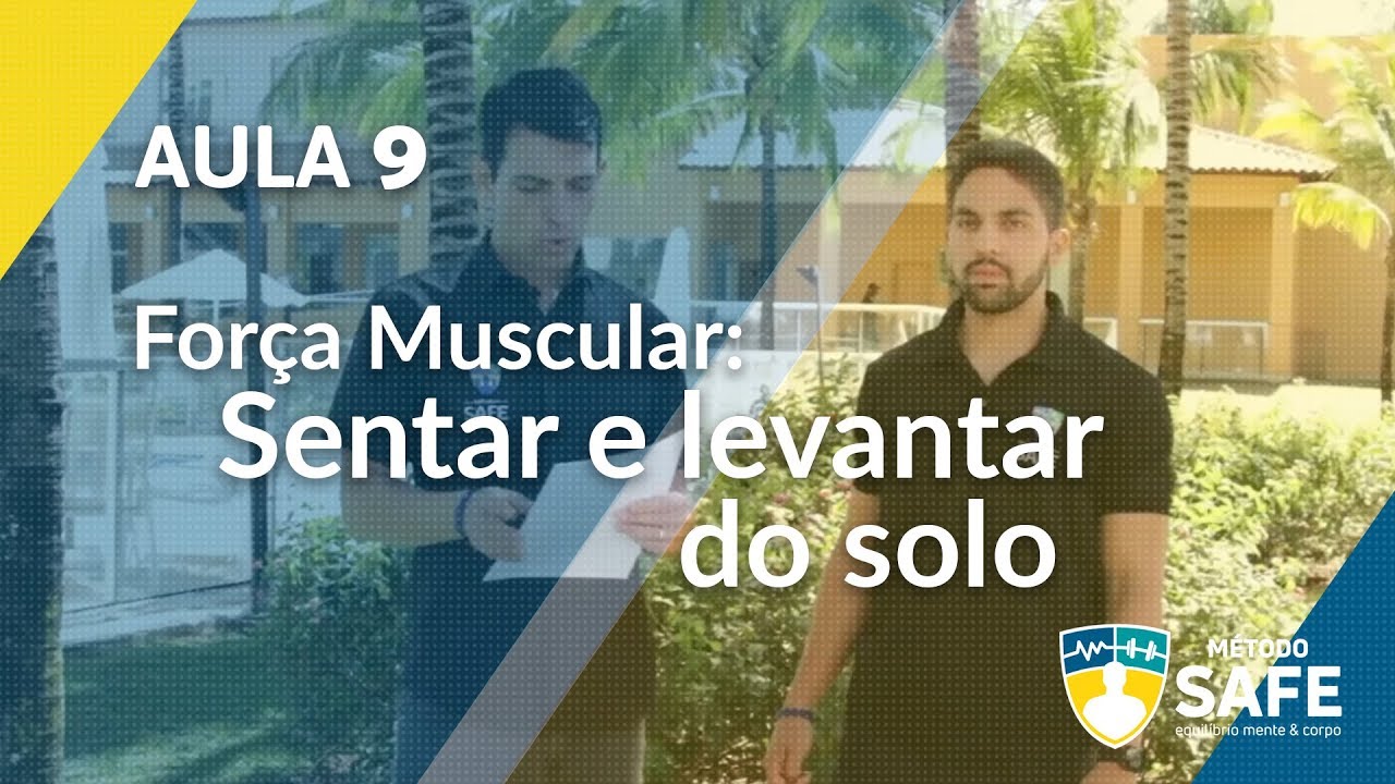 Força Muscular: Sentar e levantar do solo - AULA 09