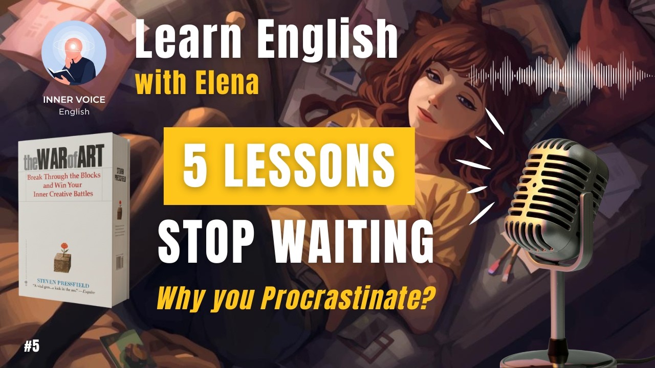 5 Lessons to Stop Procrastinating | English Listening | Inner Voice English