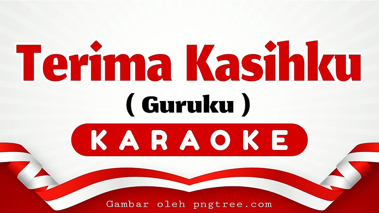 KARAOKE TERIMAKASIH KU  (Guruku) - CIPTAAN SRI WIDODO