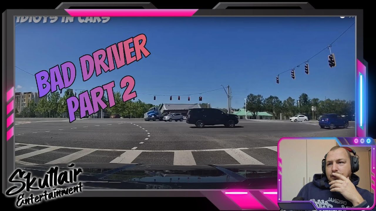 Skullair Reacts to Bad Drivers Part 3