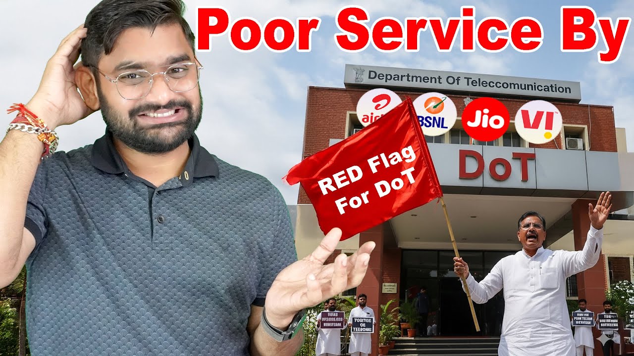 RED Flag To DoT & Jio, Airtel, Vi, BSNL For Poor Service