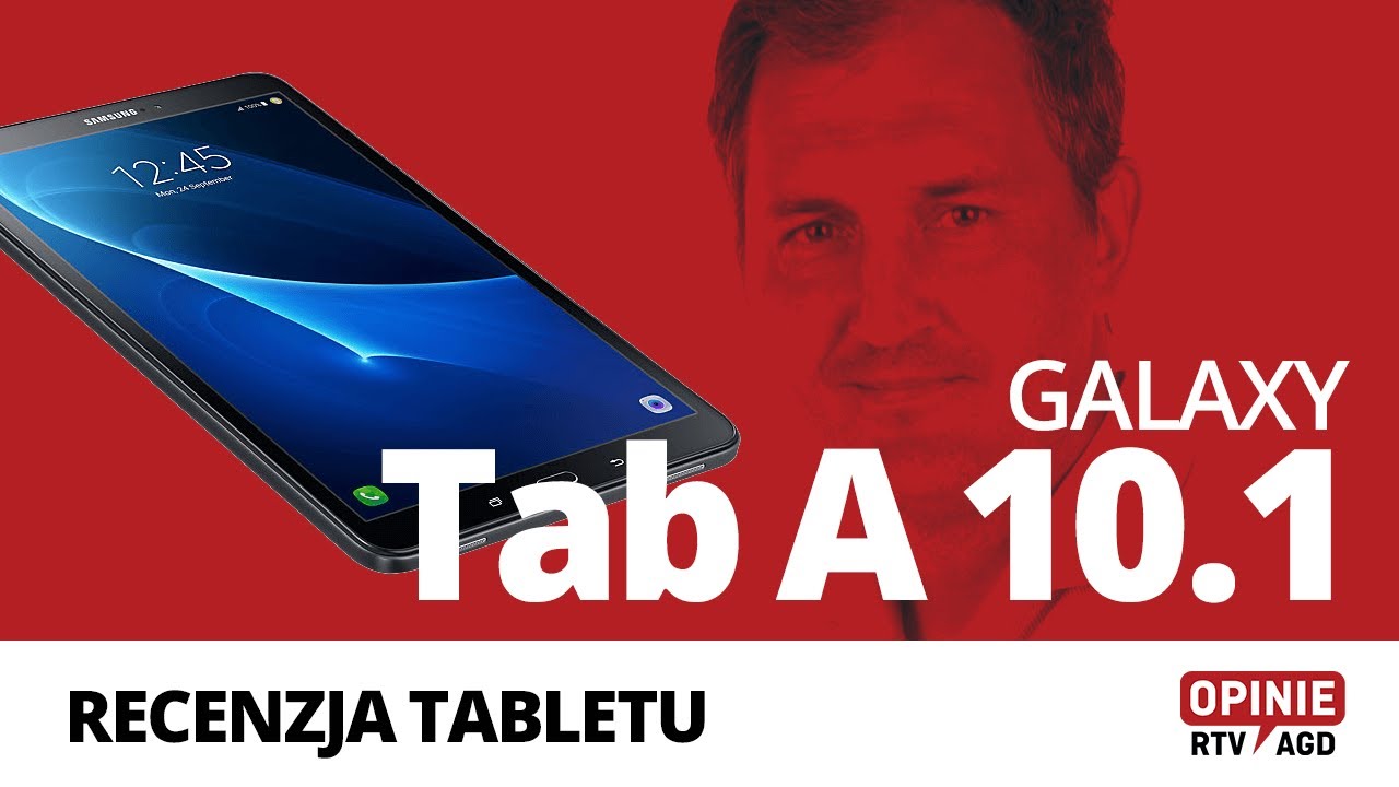 Samsung Galaxy Tab A 10.1 (2016) - recenzja wydajnego tabletu z dużym ekranem |Opinie RTV AGD