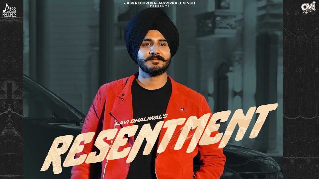 Resentment (Official Video) Lavi Dhaliwal | New Punjabi Song 2025 | Jass Records