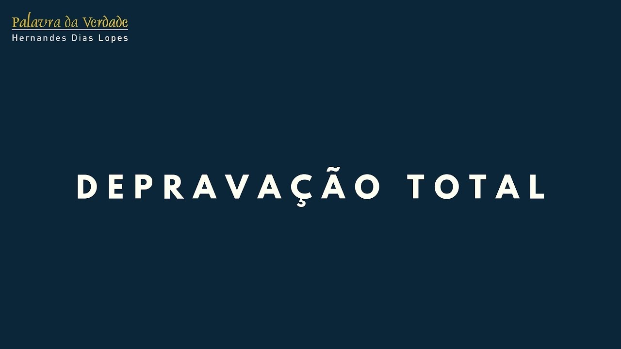 DEPRAVA&Ccedil;&Atilde;O TOTAL