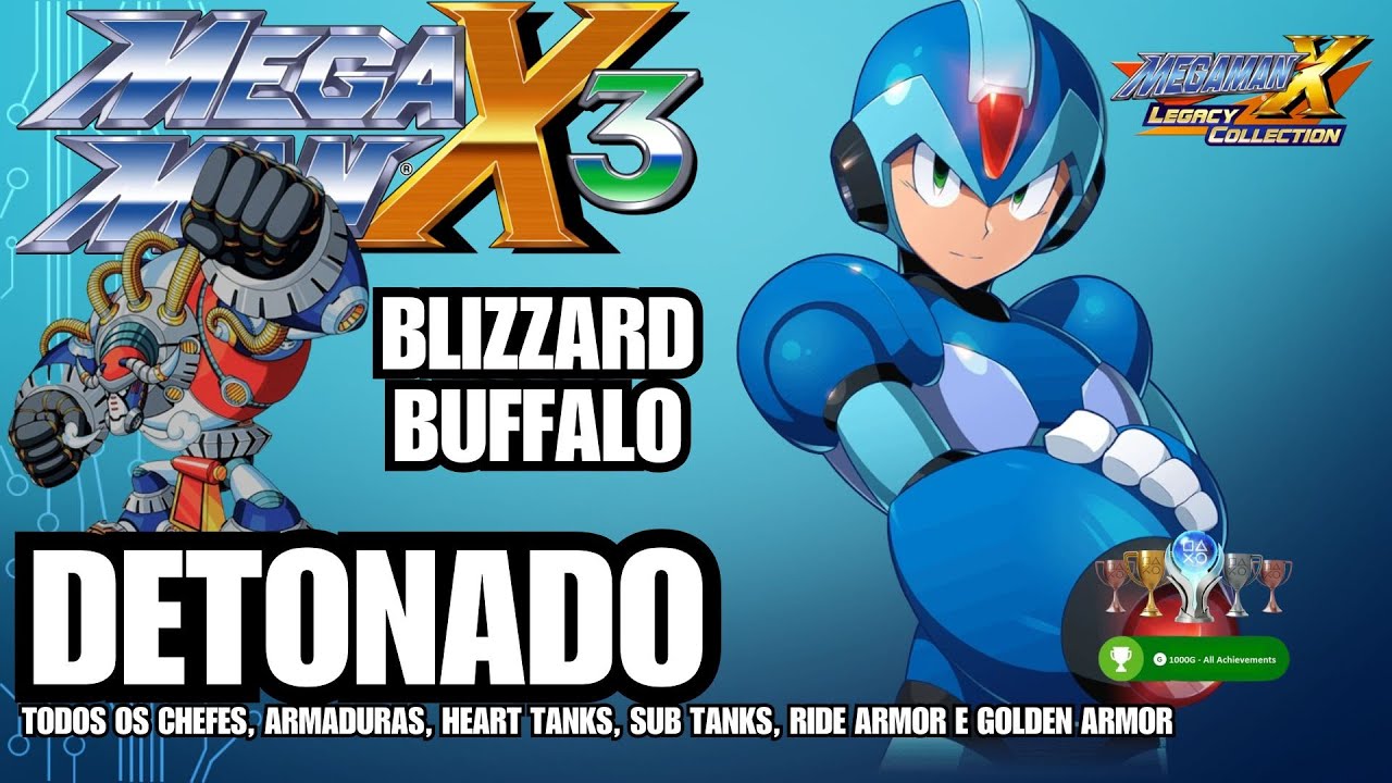 MEGAMAN X LEGACY COLLECTION 1 | MEGAMAN X3 | BLIZZARD BUFFALO | 1000G | PLATINA | SEM COMENTÁRIOS 🏆