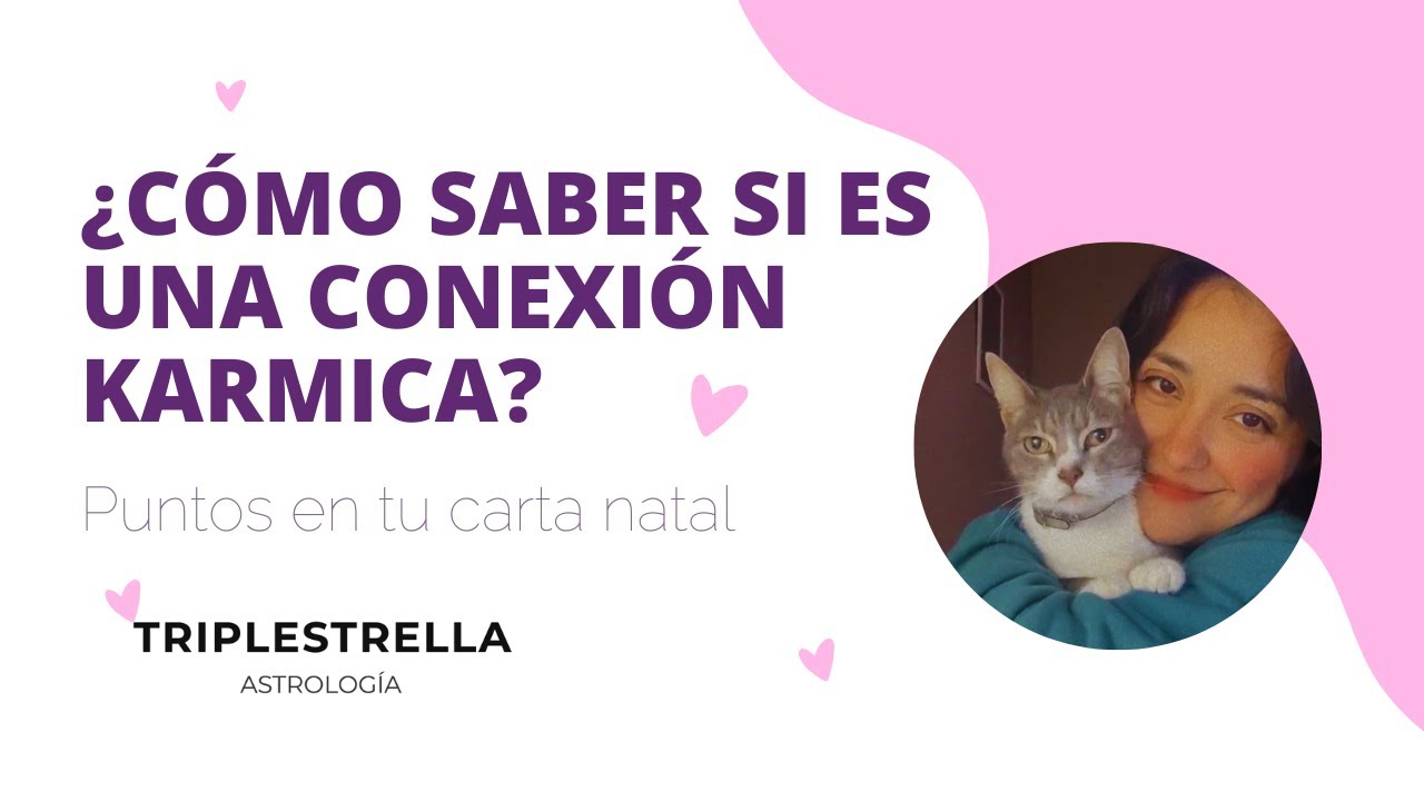&iquest;C&oacute;mo saber si tengo conexiones karmicas? | Puntos en la carta natal | #astrologia #relaciones