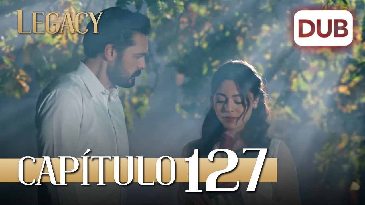 Legacy Capítulo 127 | Doblado al Español