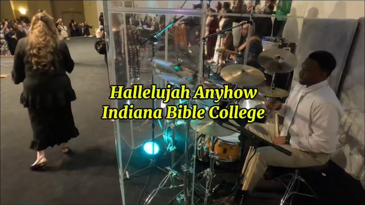 Hallelujah Anyhow// @IndianaBibleCollege// Drum Cover
