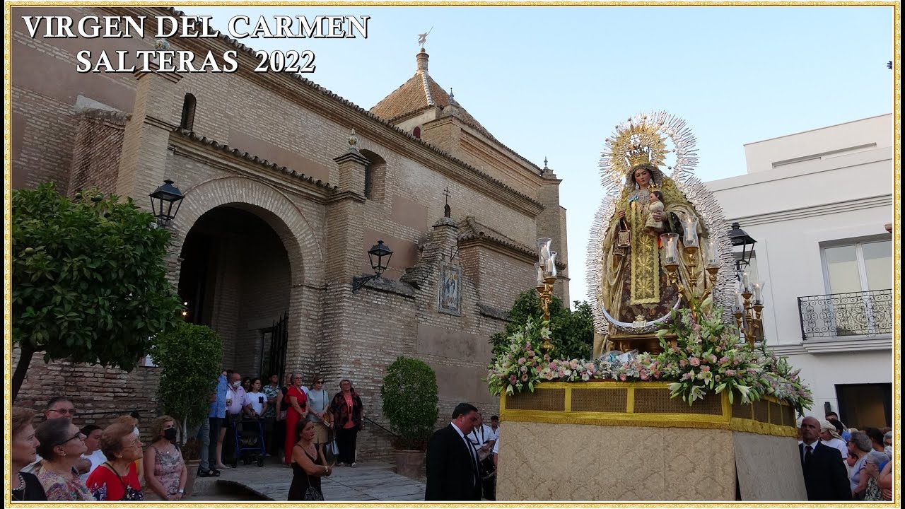 4K - VIRGEN DEL CARMEN DE SALTERAS 2022 FILARMÓNICA DE SALTERAS
