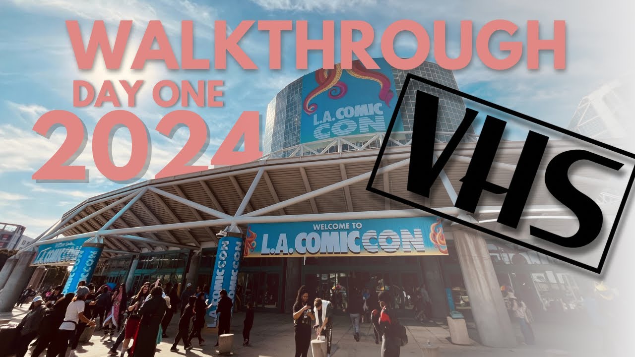 L.A. Comic Con 2024 Day 1 | On VHS Analog Camcorder | Highlights & Nostalgic Experience | 10/4/24