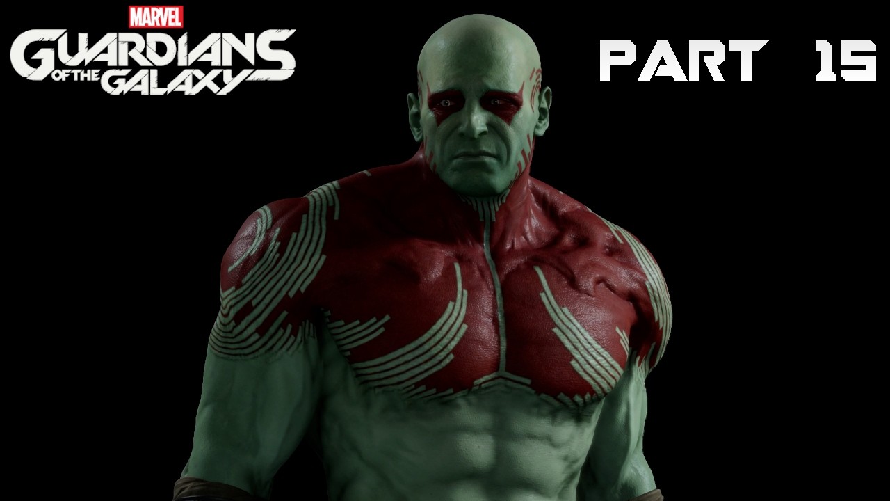 Drax's Promise | Marvel's Guardians of the Galaxy | Part 15