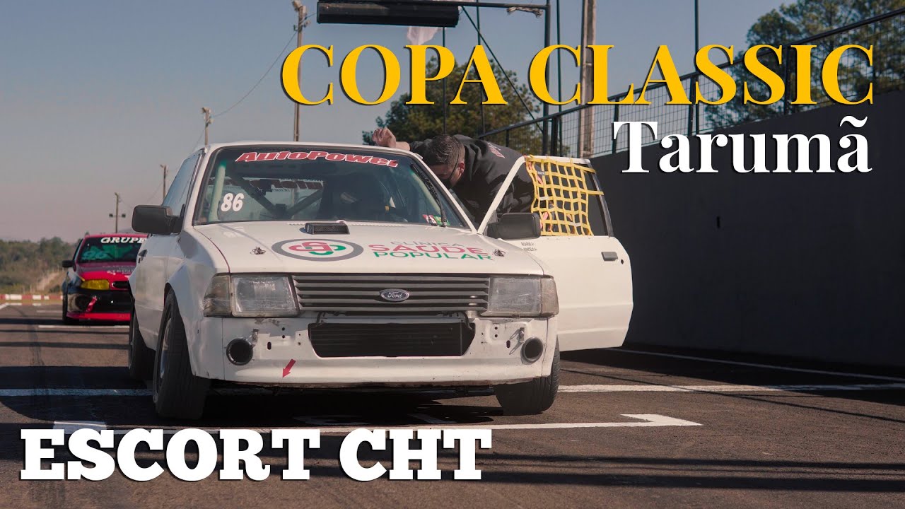 COPA CLASSIC TARUMÃ COM ESCORT CHT! Deu até pódio | 4K