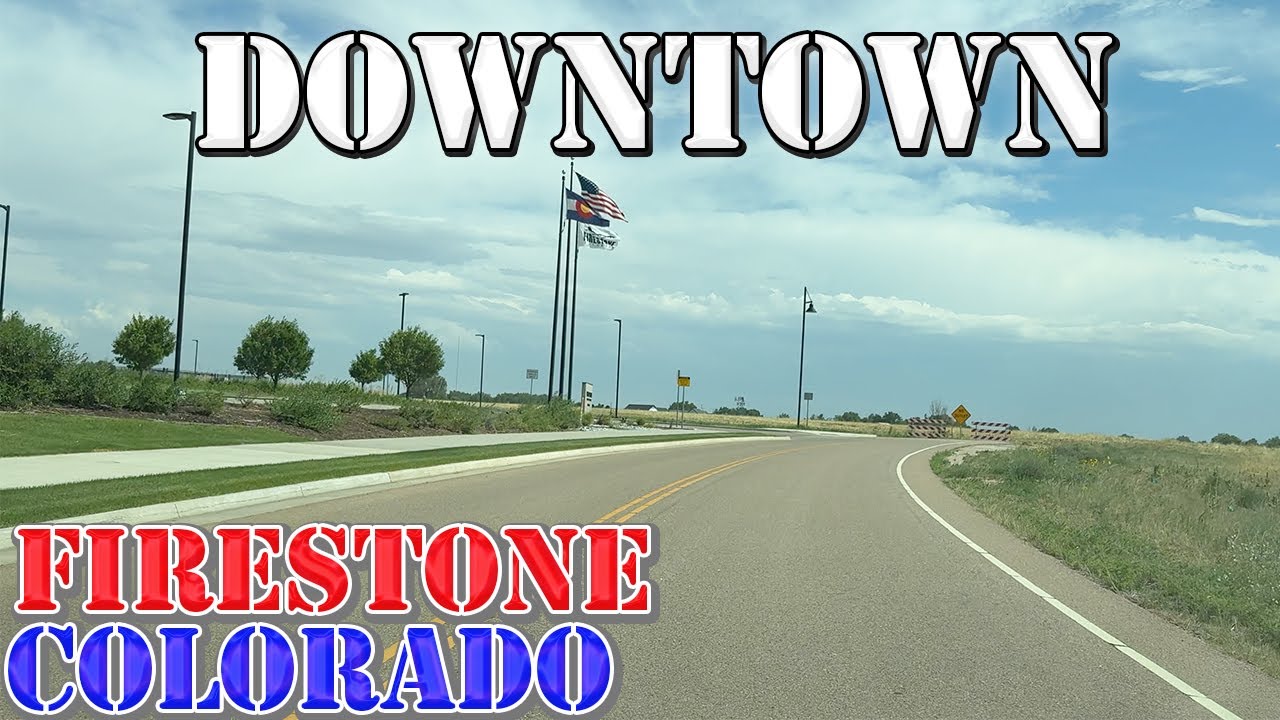 Firestone - Colorado - 4K Downtown Drive