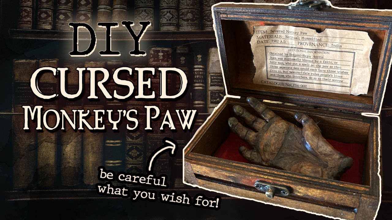 Making My Own Cursed Mummified Monkey's Paw
