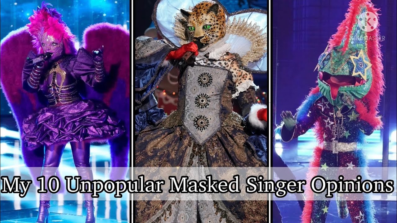 My 10 Unpopular Masked Singer Opinions
