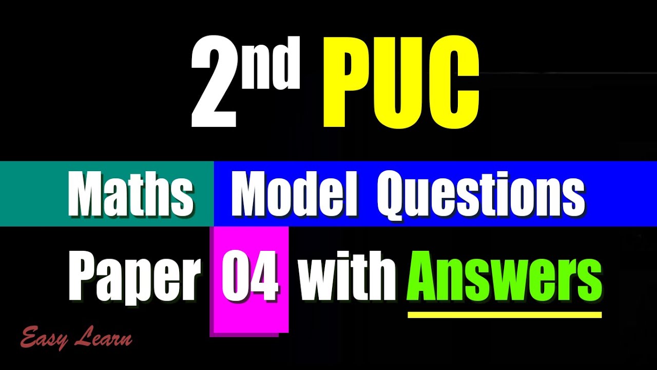 Maths 2nd PUC  Model Question Paper 4 with Answers 2nd PUC Notes #EasyLearn_2ndPUC 2nd PUC Guide