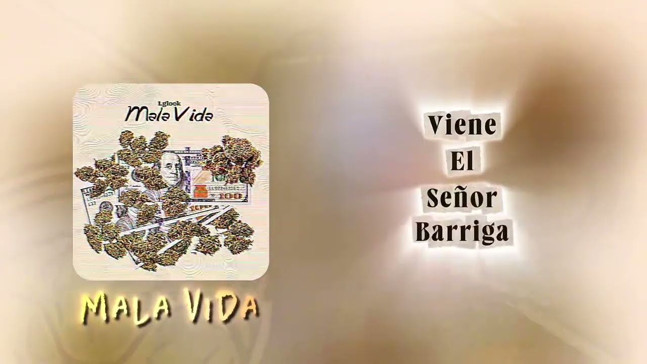Lglock - Mala Vida (Video Lyrics)