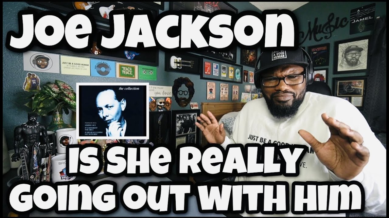 Joe Jackson - Is She Really Going Out With Him | REACTION