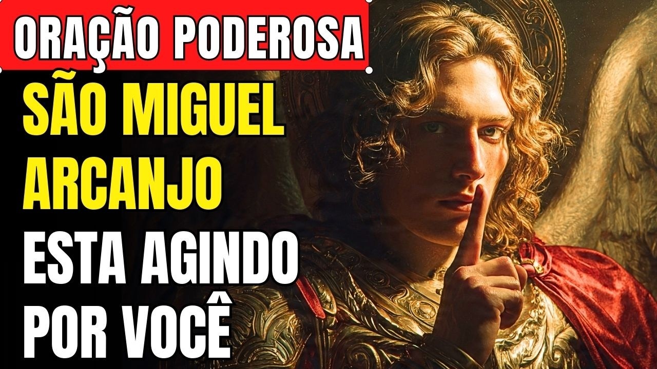 Oração Poderosa de São Miguel Arcanjo Para Que Todo Mal Caia Por Terra