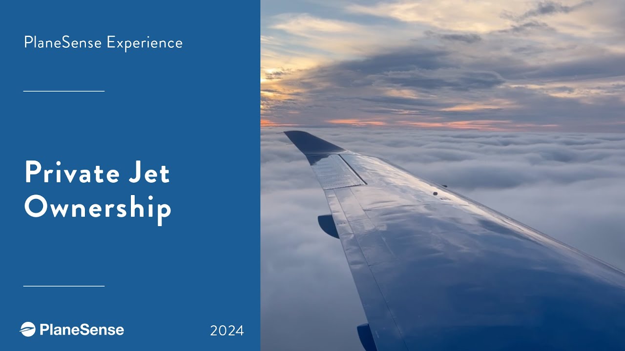 The Experience of Private Jet Ownership | PlaneSense