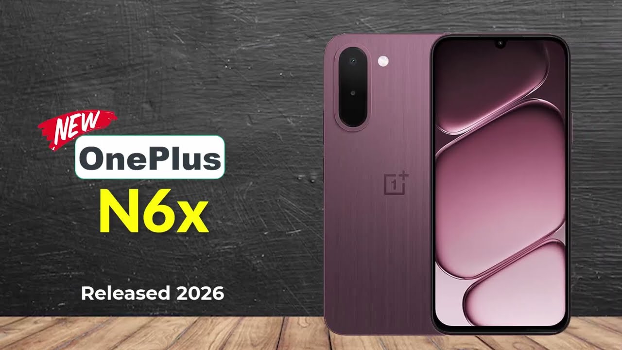OnePlus N6x Review 🔥 7000mAh Battery + 120Hz Display | Full Specs, Price & Features 2026