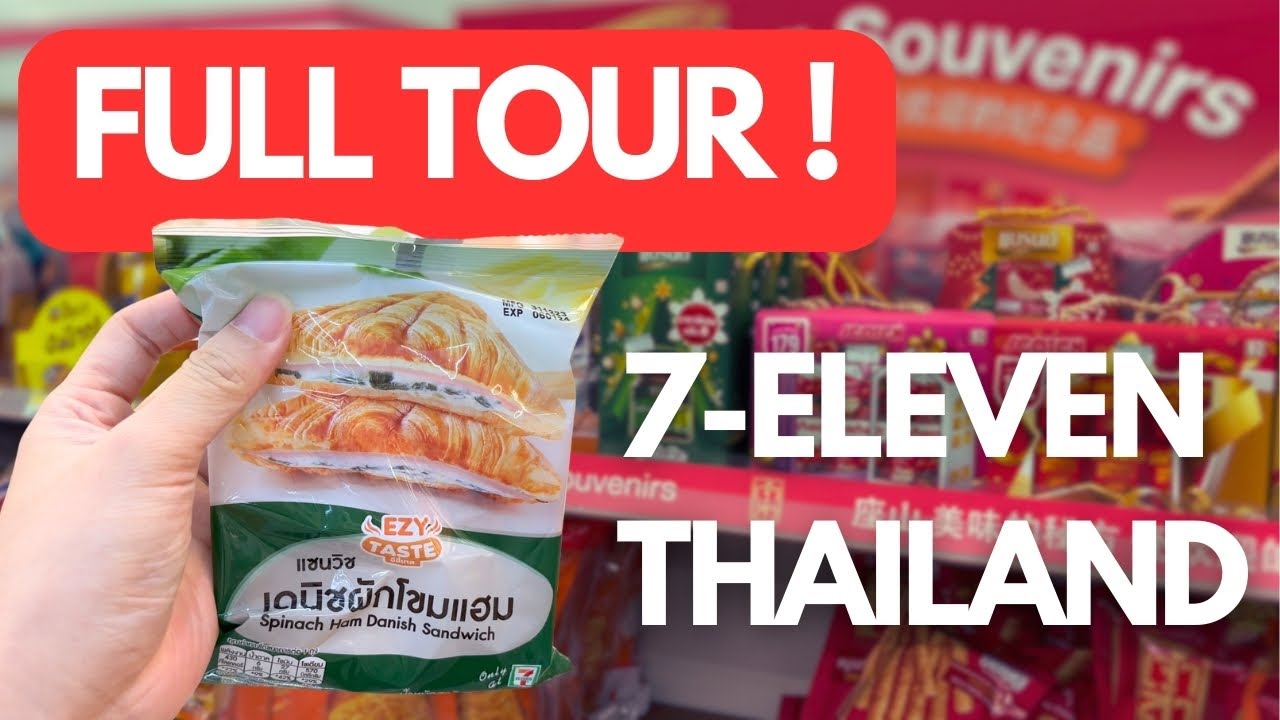 Full Tour inside 7-Eleven Bangkok | Snacks and Foods to Try Now.