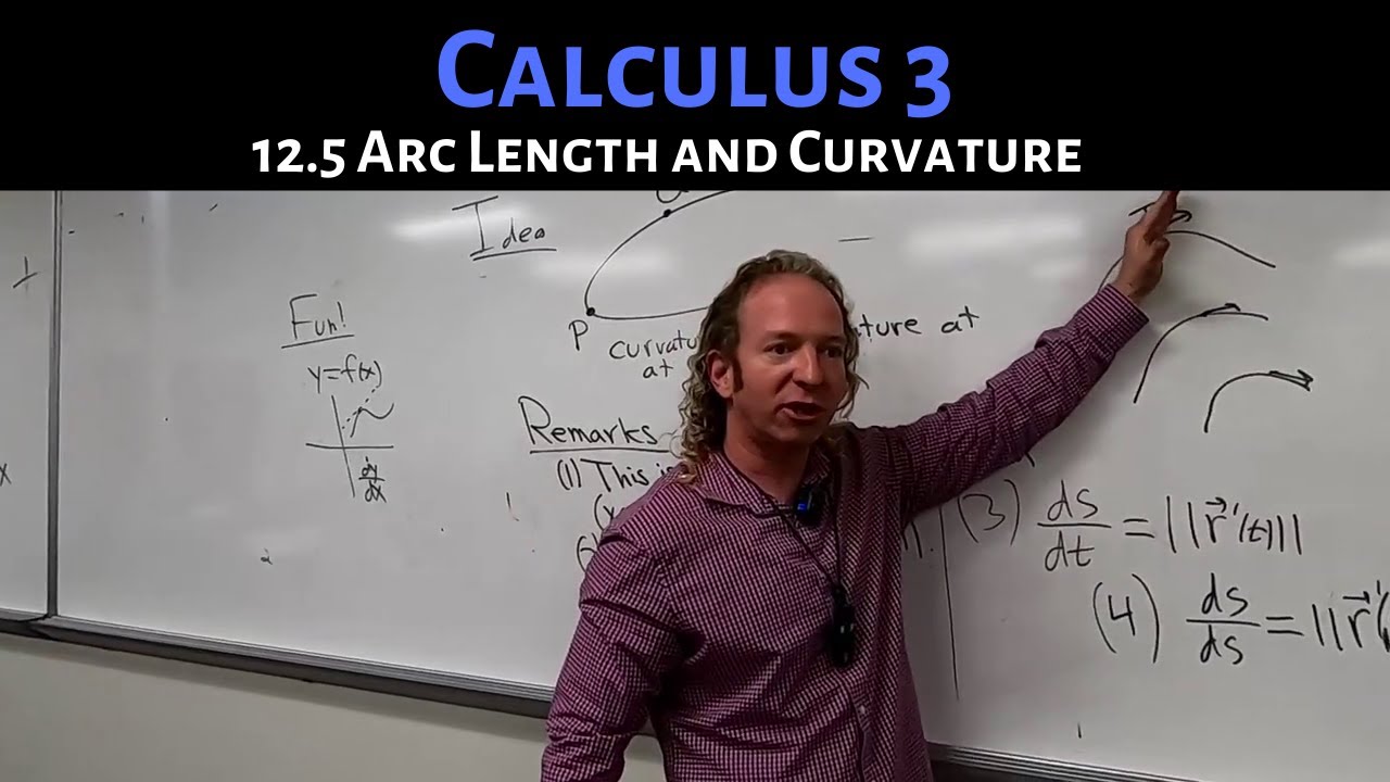 Calculus 3: Lecture 12.5 Arc Length and Curvature