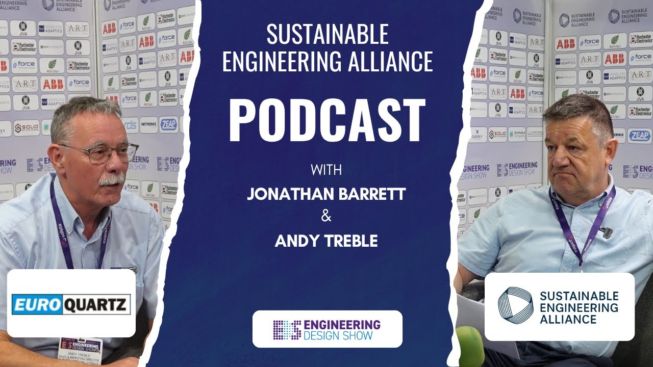 Euroquartz | The Engineering Design Show 2025 | Sustainable Engineering Alliance Podcast