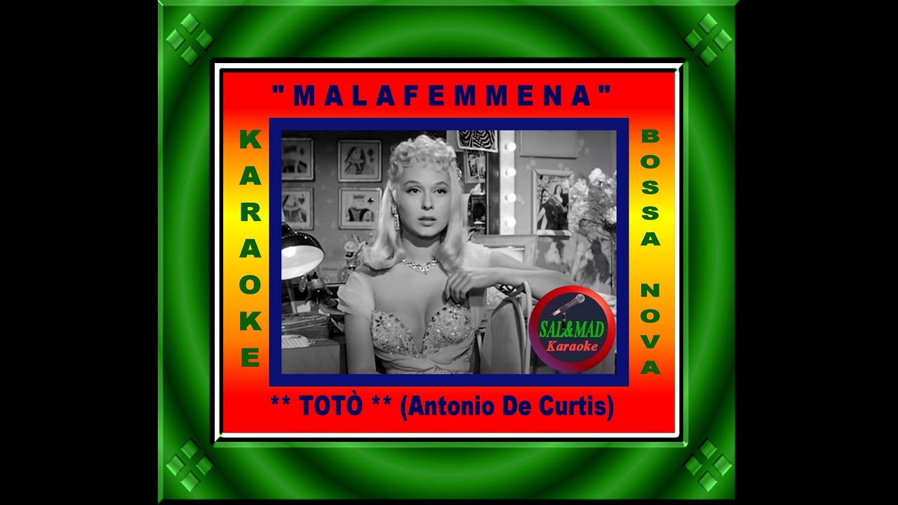 MALAFEMMENA - KARAOKE - BOSSA NOVA - BASE: “SAL&MAD-2024”