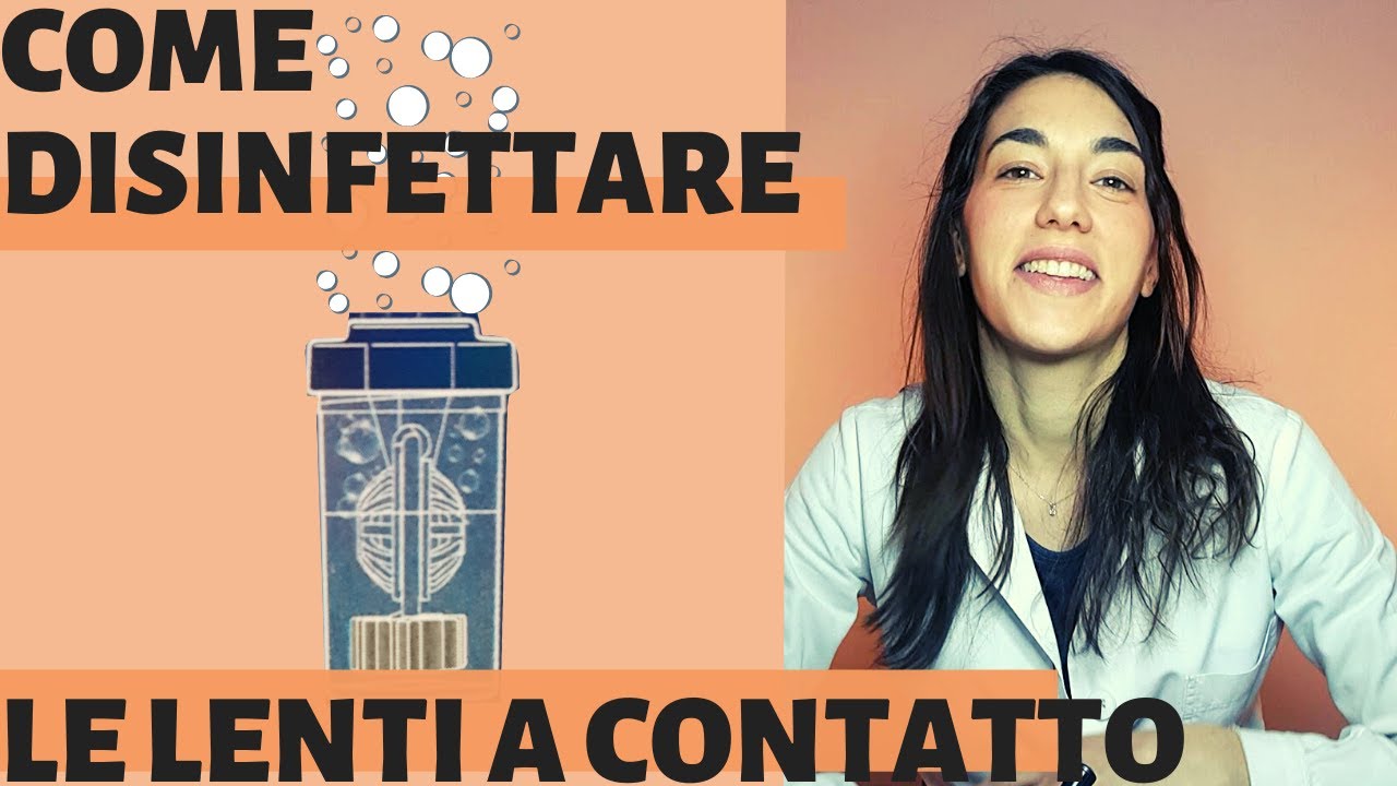 COME DISINFETTARE LE LENTI A CONTATTO MORBIDE