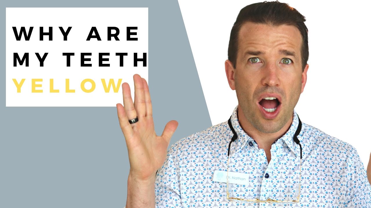 Why are my teeth are yellow!?