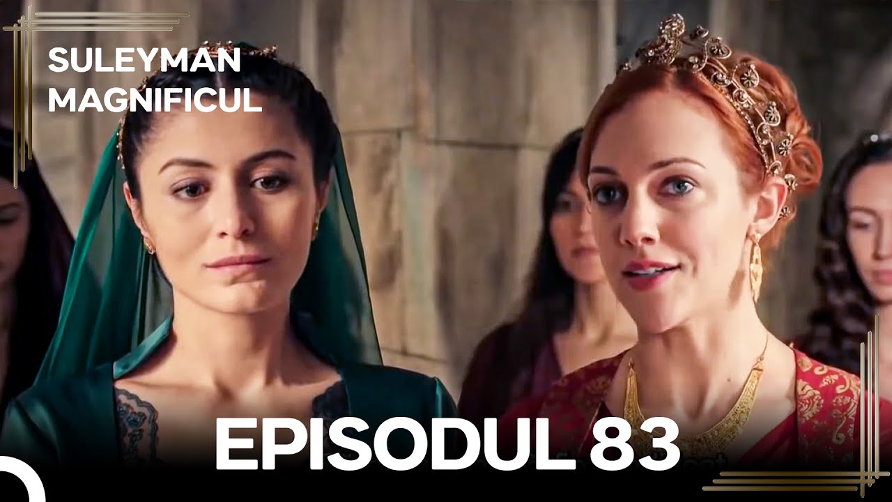 Suleyman Magnificul | Episodul 83 (Versiune Lungă)