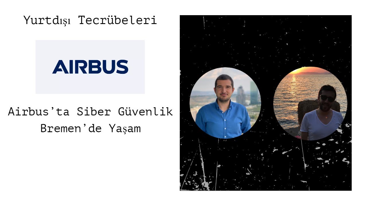 Airbus'ta Siber Güvenlik | Bremen - Almanya'da Yaşam