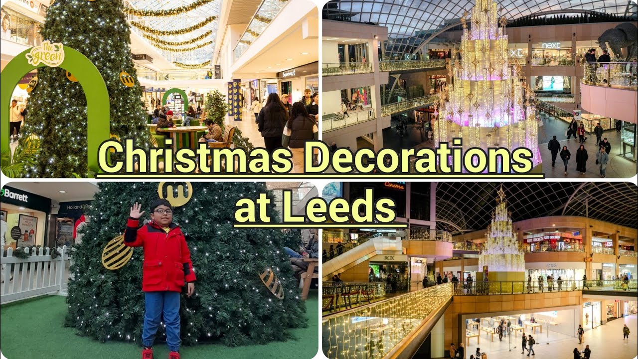 Christmas Lights & Decorations/Merrion Centre & Trinity Leeds Tour