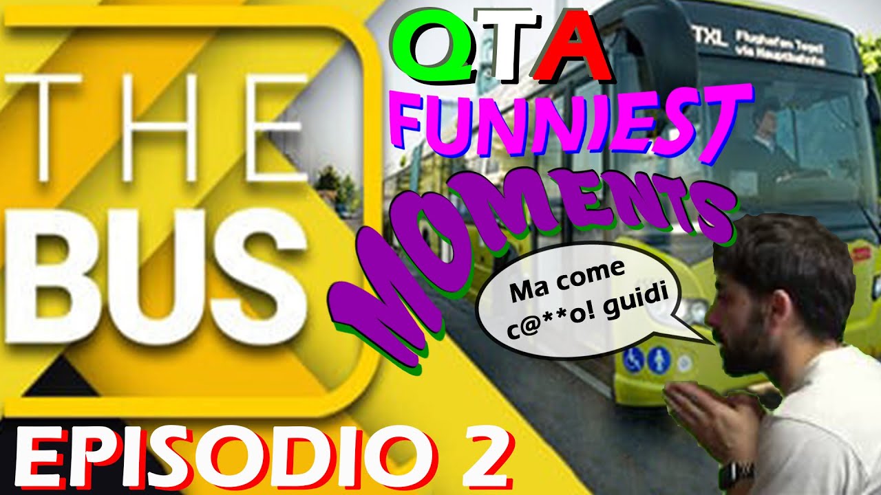 QuelTaleAle Funniest Moments | The Bus #2 | Mi si è spezzato l'autobus! | ITA