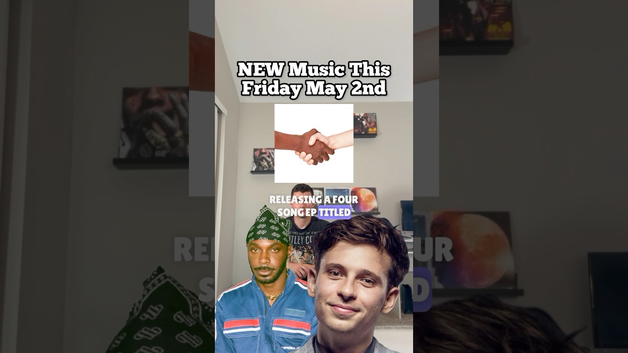 NEW Music Friday May 2nd