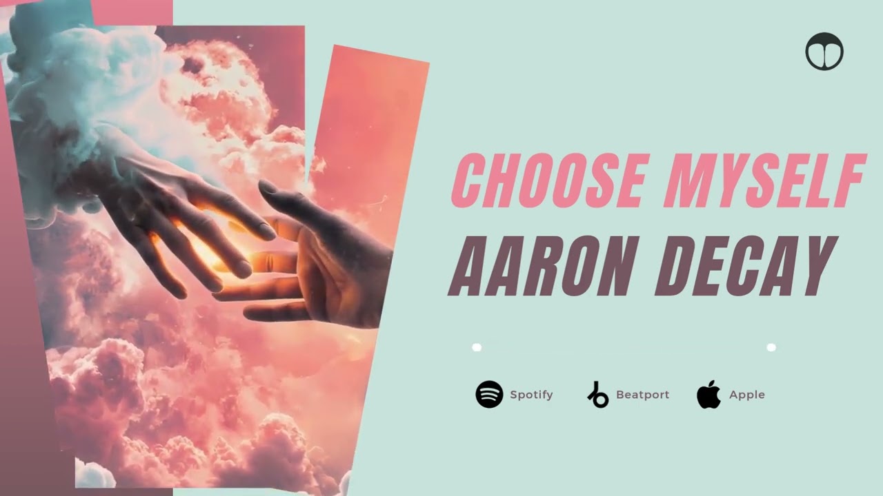 Aaron Decay &ndash; Choose Myself | Teoxane Production |