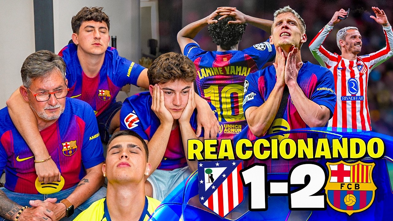 REACCIONANDO al ATL&Eacute;TICO DE MADRID 1-2 BAR&Ccedil;A *ELIMINADOS de la CHAMPIONS OTRA VEZ*