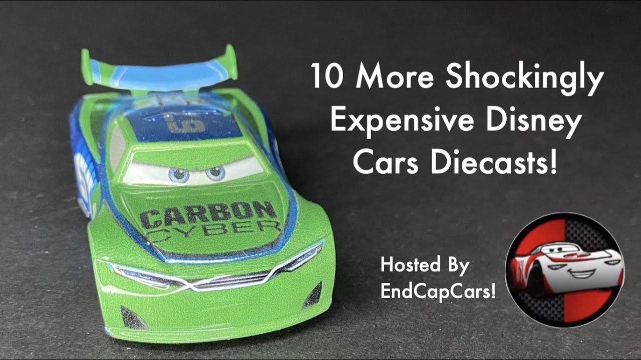 Ten More Shockingly Expensive Disney Cars Diecasts from the Past Five Years! (Hosted By @EndCapCars)
