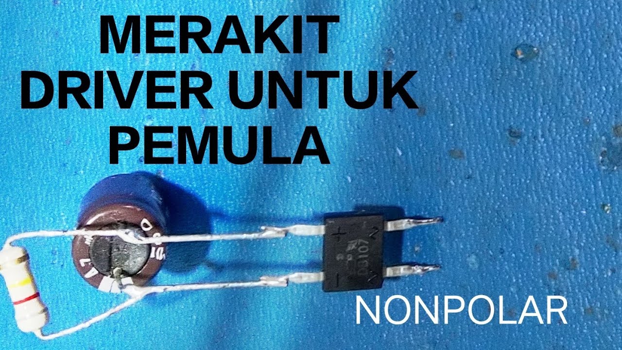 17 Desember 2023.MERAKIT DRIVER UNTUK PEMULA.@Mpc57