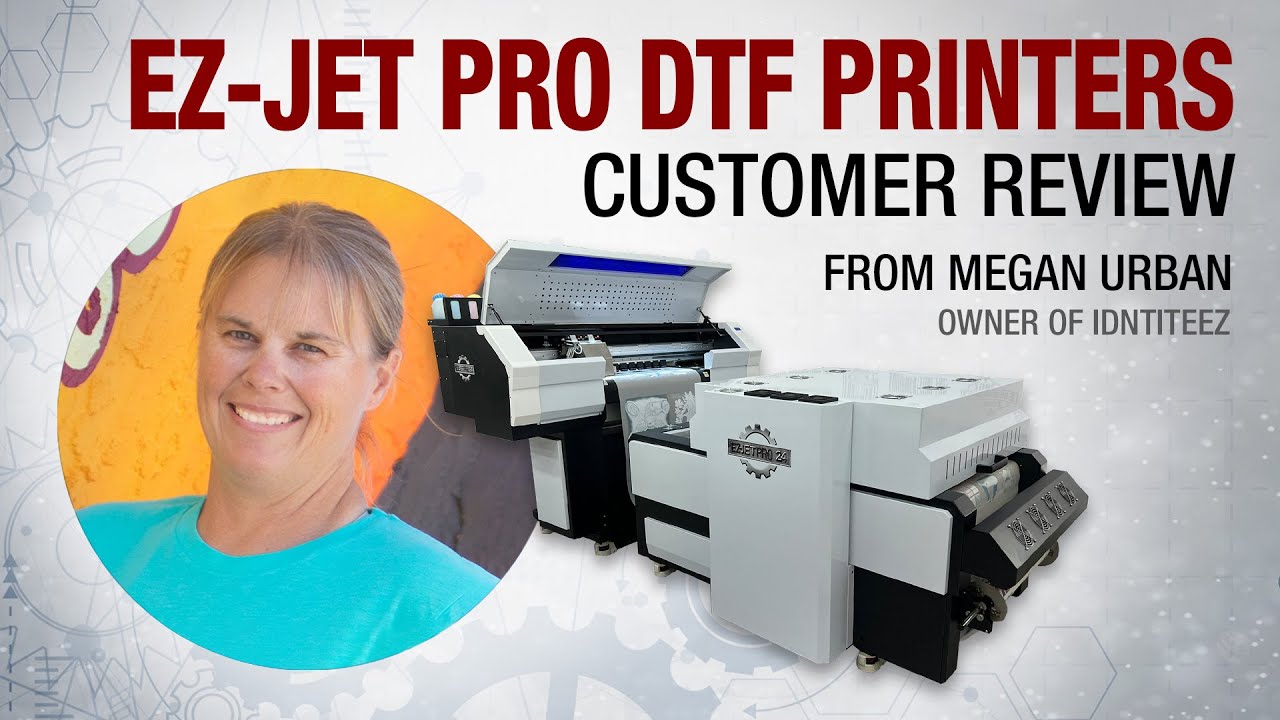 A Game-Changer! The EZ-JET PRO 24 DTF Printer Transformed Idntiteez's Business