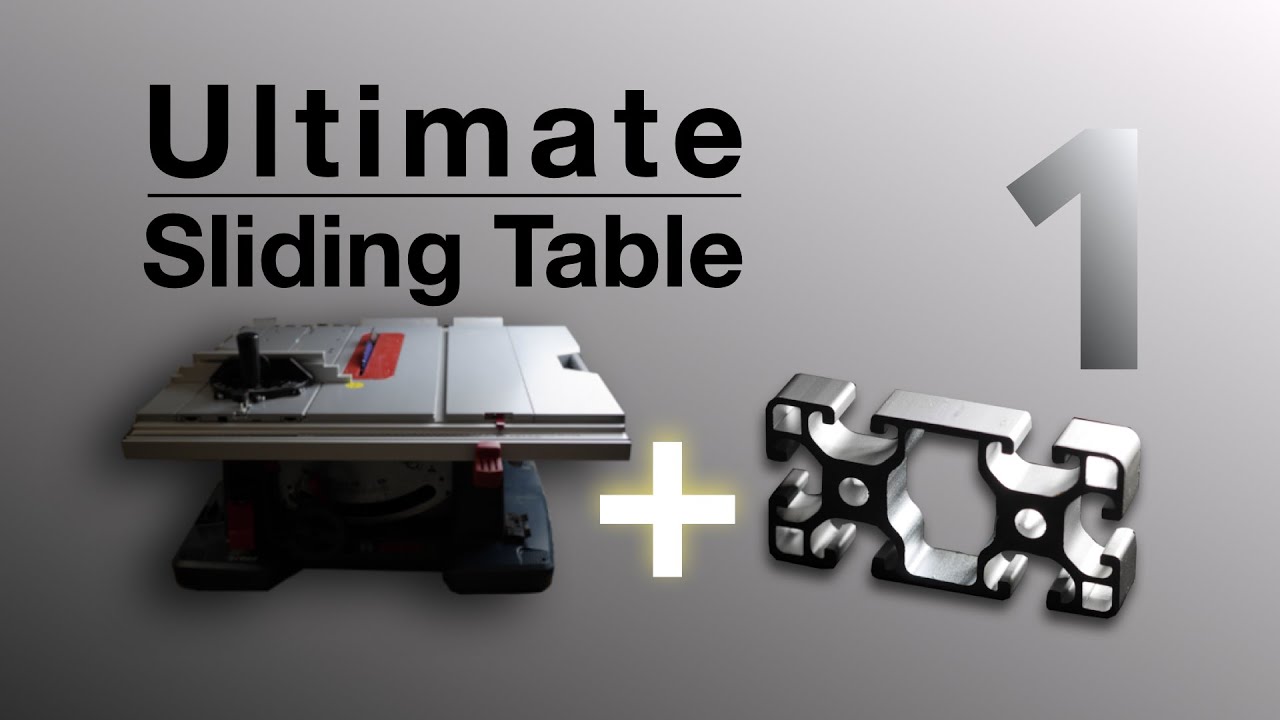 Ultimate DIY Sliding Table Part I