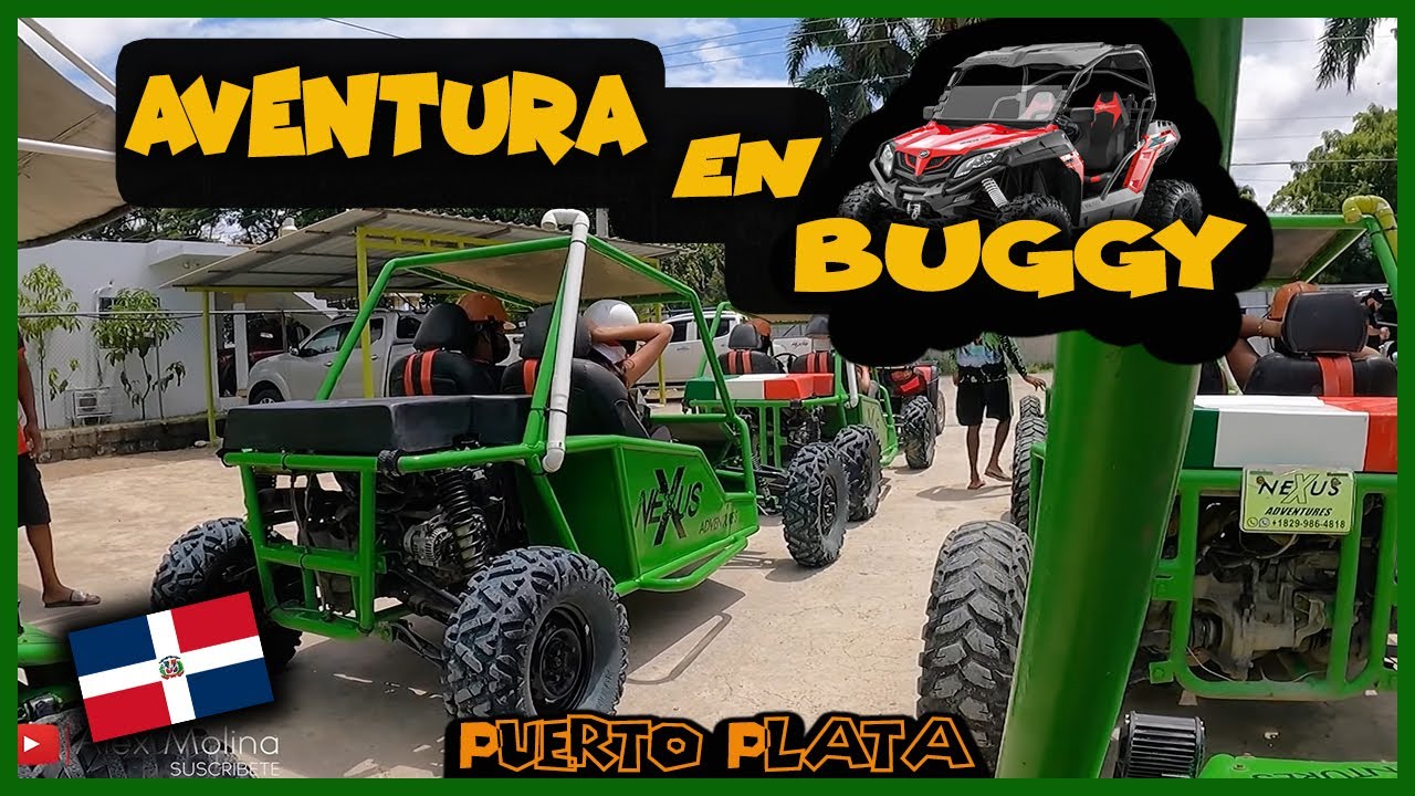 La Mejor aventura En Buggy 🛺 @ Puerto Plata 📍 República Dominicana 🇩🇴 (Dominican Republic)