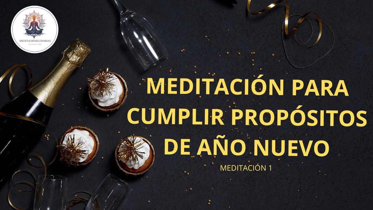 Cerrar el año, soltar el pasado y empezar de cero 🌙I Meditación para Propósitos de Año Nuevo