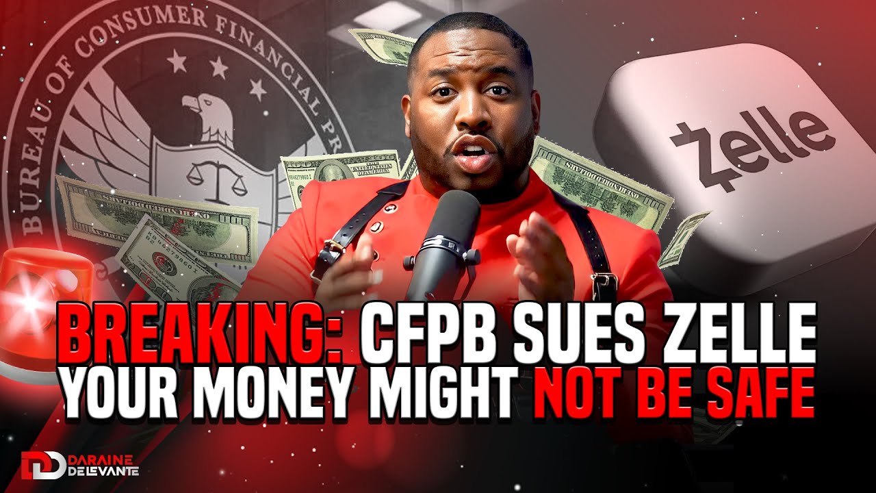 BREAKING: CFPB SUES ZELLE &ndash; Your Money Might NOT Be Safe!